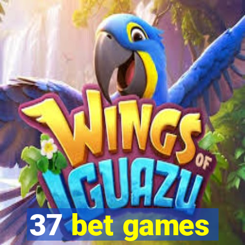 37 bet games